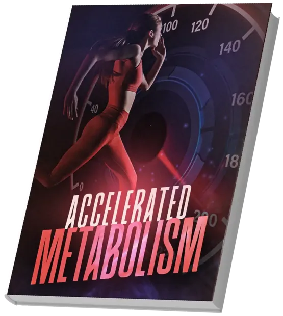 Accelerated Metabolism